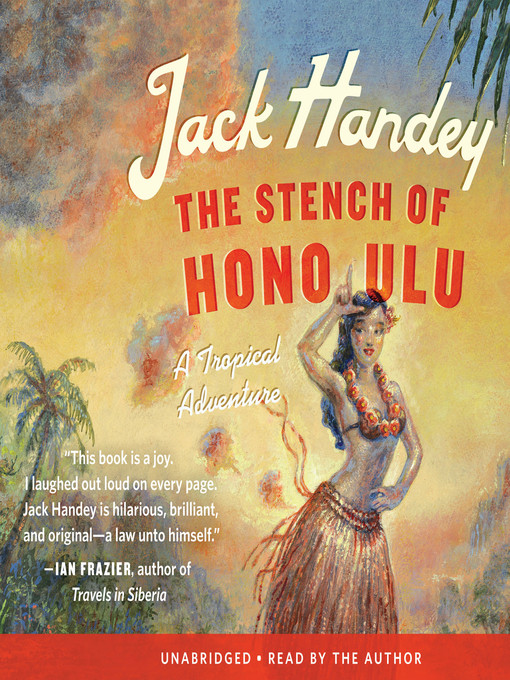 Title details for The Stench of Honolulu by Jack Handey - Wait list